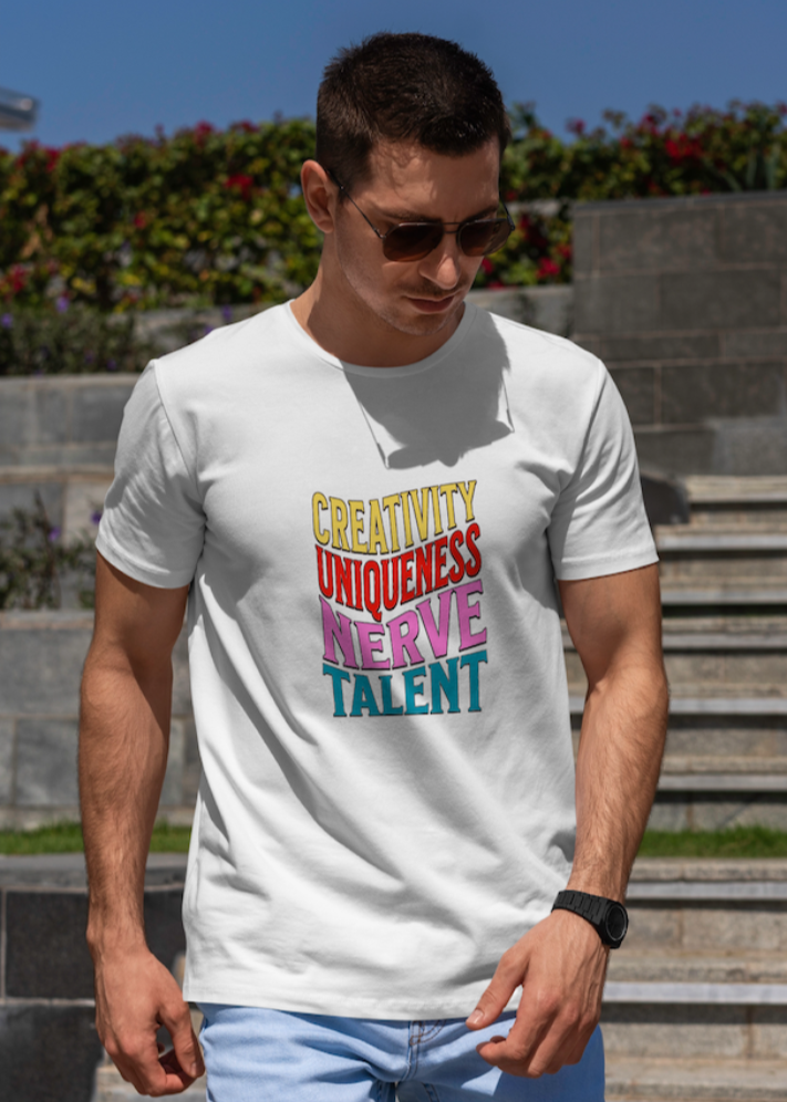 Creativity Uniqueness Nerve & Talent Vibes - 100% Cotton Unisex T-Shirt