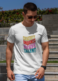 Creativity Uniqueness Nerve & Talent Vibes - 100% Cotton Unisex T-Shirt