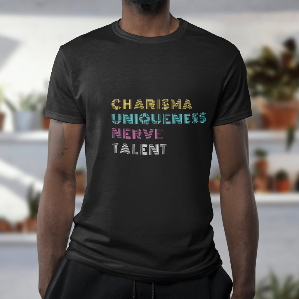 Creativity Uniqueness Nerve & Talent - 100% Cotton Unisex T-Shirt