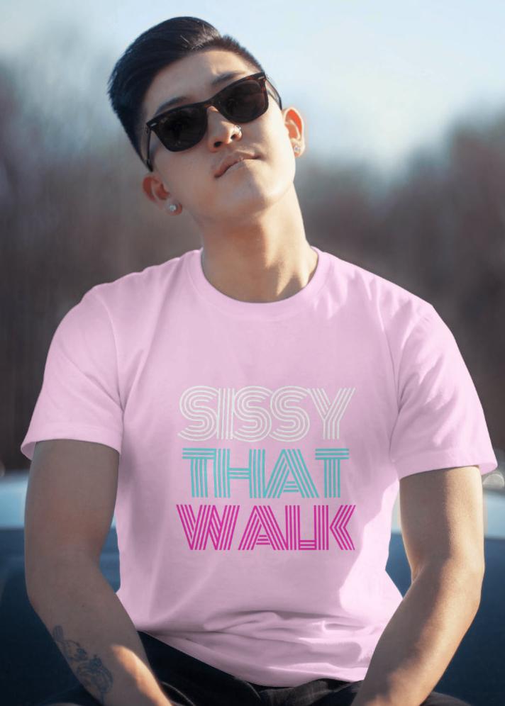 Sissy That Walk - Unisex 100% Cotton T-Shirt