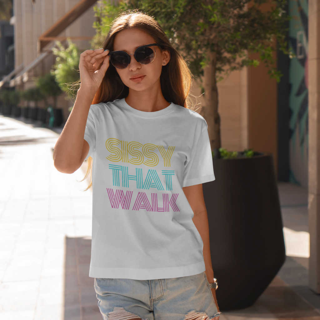 Sissy That Walk - 100% Cotton Unisex T-Shirt